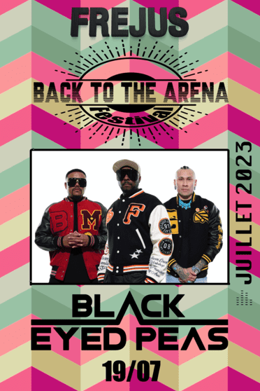 Back to the Arena "Black Eyed Peas"